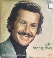 Şakir Öner Günhan - Dostum Dostum - LP