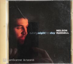 Nelson Rangell  / Turning Night Into Day CD