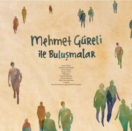 Mehmet Güreli İle Buluşmalar LP
