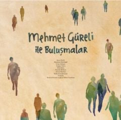 Mehmet Güreli İle Buluşmalar LP