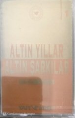 Altın Yıllar Altın Şarkılar 1 1969-1994 KASET