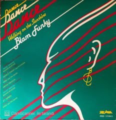 Dance Dance Dance Walking On The Sunshine LP