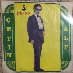 Çetin Alp Sen Bir Yana Dünya Bir Yana 45lik