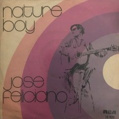 Jose Feliciano Nature Boy 45lik