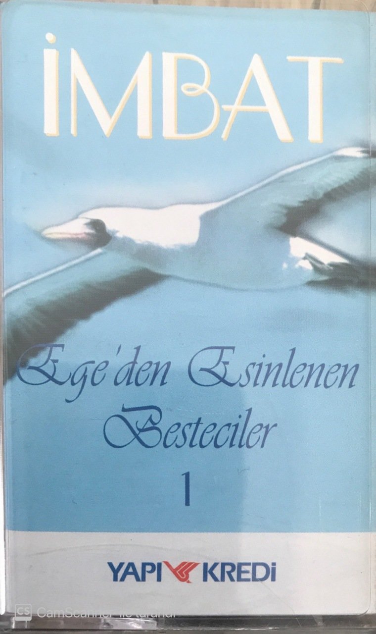 İmbat Ege'den Esinlenen Besteciler 1 KASET