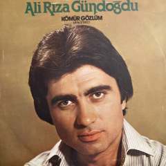 Ali Rıza Gündoğdu - Kömür Gözlüm LP