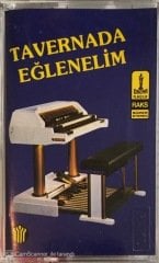 Tavernada Eğlenelim KASET