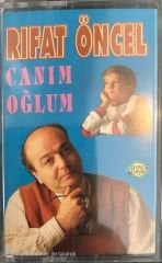 Rıfat Öncel - Canım Oğlum KASET