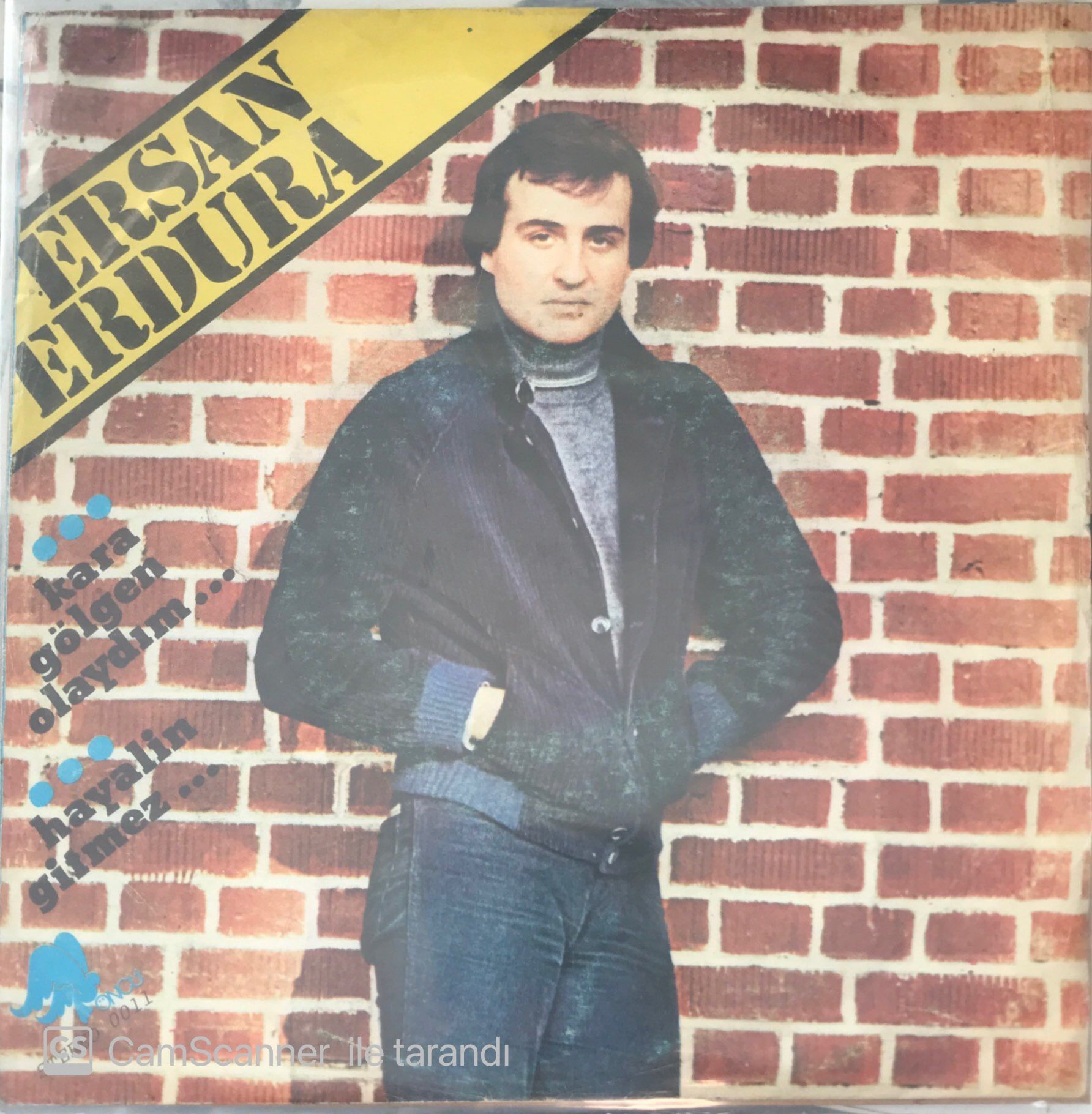 Ersan Erdura Kara Gölgen Olaydım 45lik