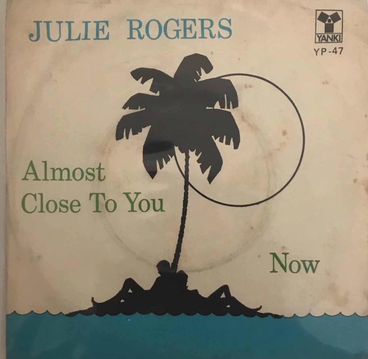 Julie Rogers Almost Close To You 45lik