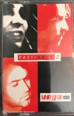 Vega - Tatlısert 2 KASET