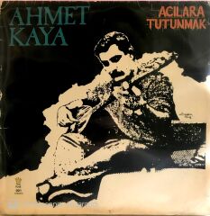 Ahmet Kaya - Acılara Tutunmak LP