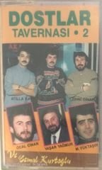 Dostlar Tavernası 2 KASET
