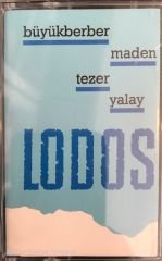 Lodos - Büyükberber - Maden - Tezer - Yalay KASET
