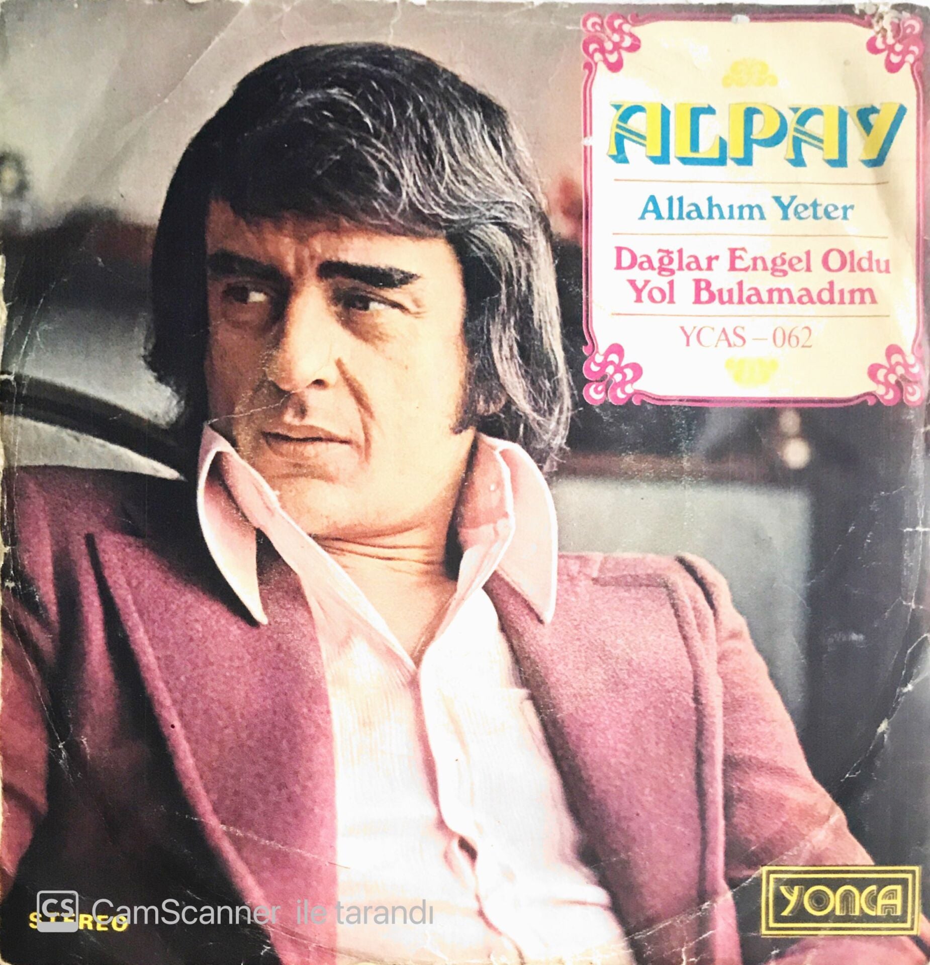 Alpay - Allahım Yeter/Dağlar Engel Oldu Yol Bulamadım - 45'lik