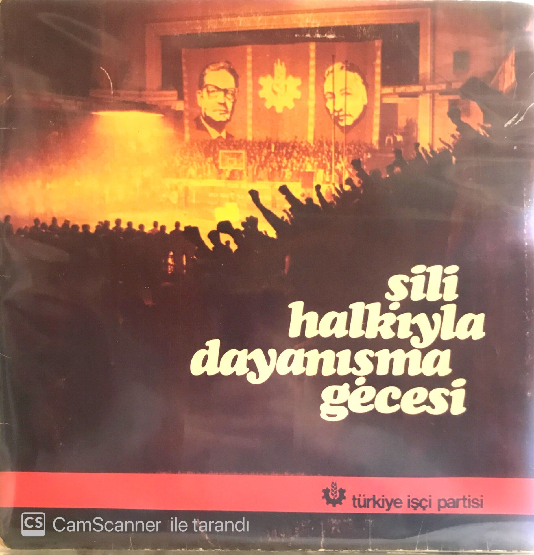 Şili Halkıyla Dayanışma Gecesi Türkiye İşçi Partisi LP