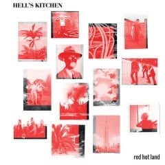 Hell's Kitchen – Red Hot Land LP