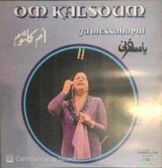 Om Kalsoum Ya Messaharni LP