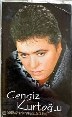 Cengiz Kurtoğlu Yorgun Yıllarım KASET