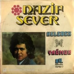 Nazif Sever Kelebek 45lik