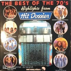 The Best Of The 70's Highlights From Hit Dossier Double LP