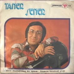 Taner Şener Dudağından Bir Öpsem 45lik