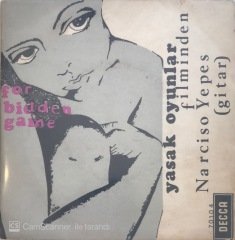 Narciso Yepes Yasak Oyunlar Filminden 45lik