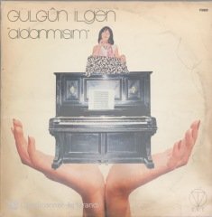Gülgün İlgen Aldanmışım LP