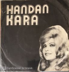 Handan Kara - Sen Olmayınca 45lik