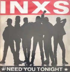 INXS Need You Tonight 45lik
