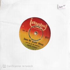 Erkin Koray - Sana Bir Şeyler Olmuş/Seni Her Gördüğümde - 45'lik