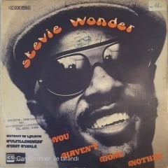 Stevıe Wonder - You Havent Done Nothın 45lik