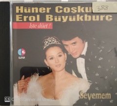 Hüner Coşkuner Erol Büyükburç Sevemem CD