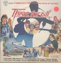 Three For All 18 Smash Hits From The Sound Track Of The Film LP