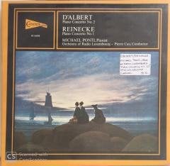 D'Albert Reinecke Michael Ponti, Orchestra Of Radio Luxembourg  Pierre Cao ‎ Piano Concerto No. 2 /1