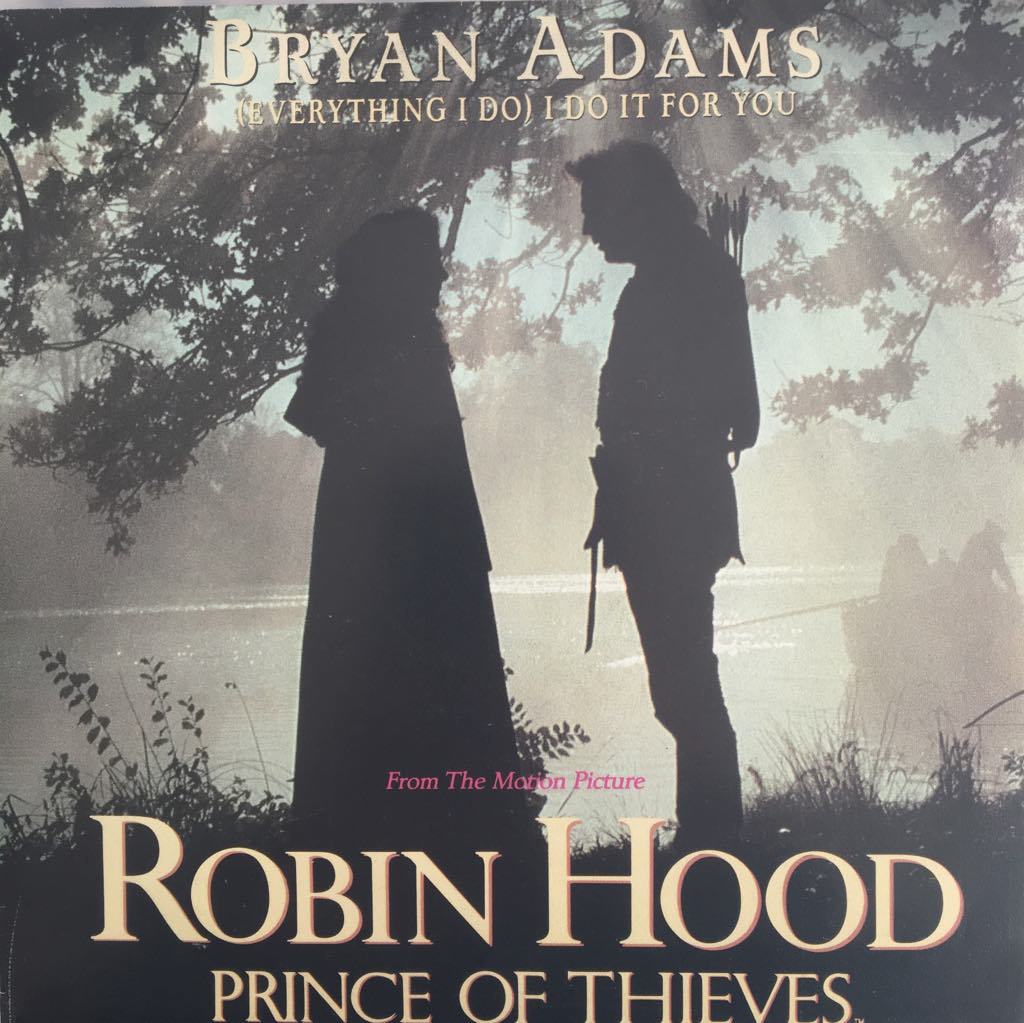 Bryan Adams (Everything I Do) I Do It For You 45lik