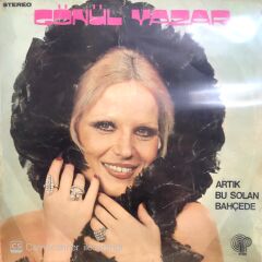 Gönül Yazar Artık Bu Solan Bahçede LP