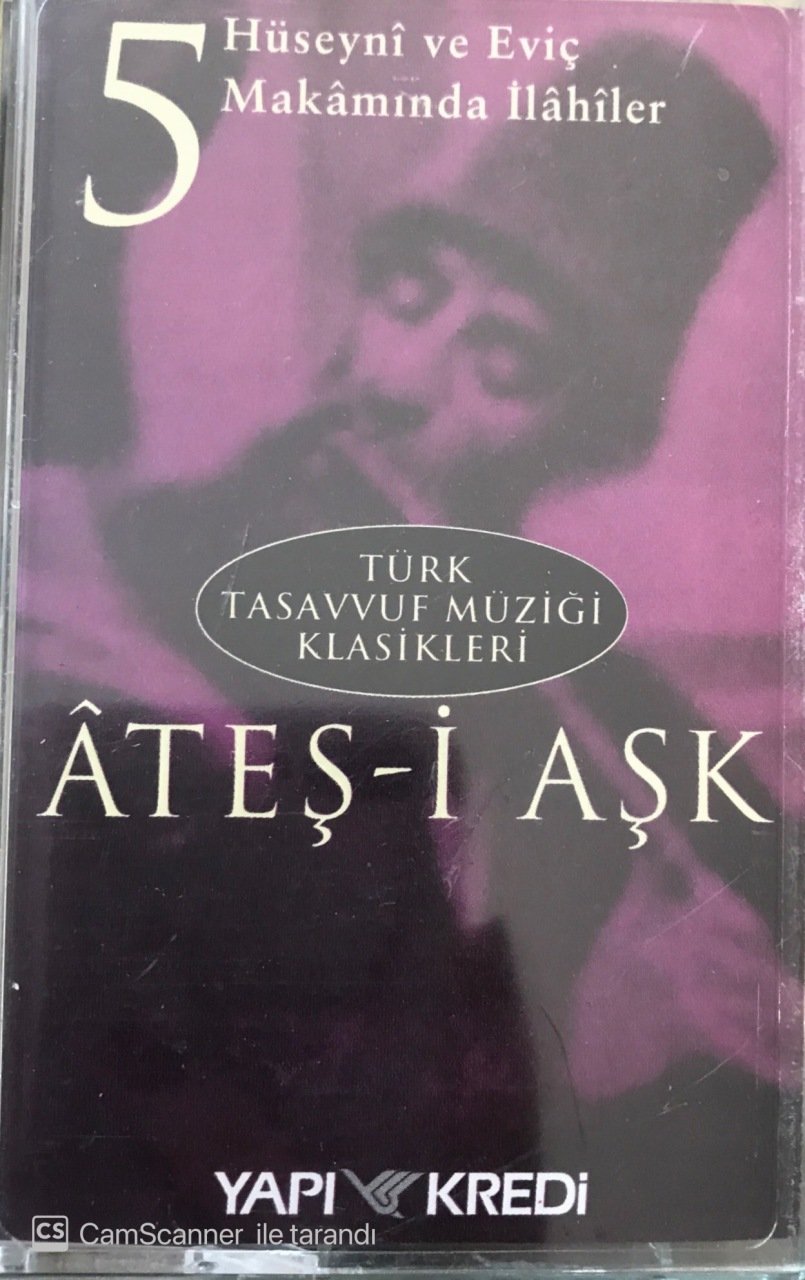 Türk Tasavvuf Müziği Klasikleri Ateş-i Aşk KASET